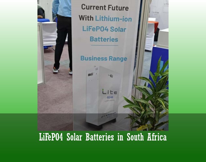 LiFePO4 Solar Batteries in South Africa